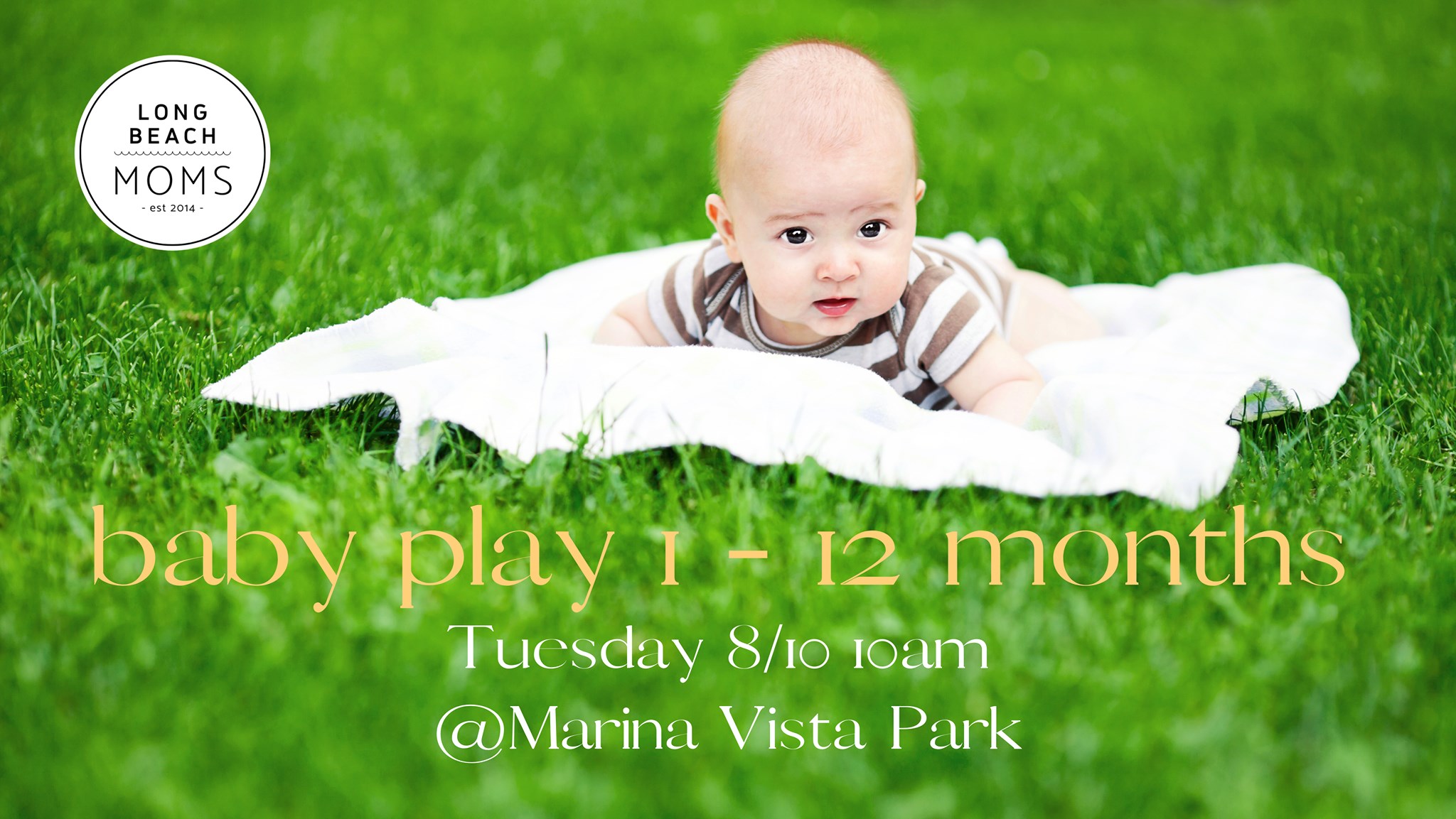 Baby Playdate Long Beach Moms 1-12 Months @ Marina Vista Park