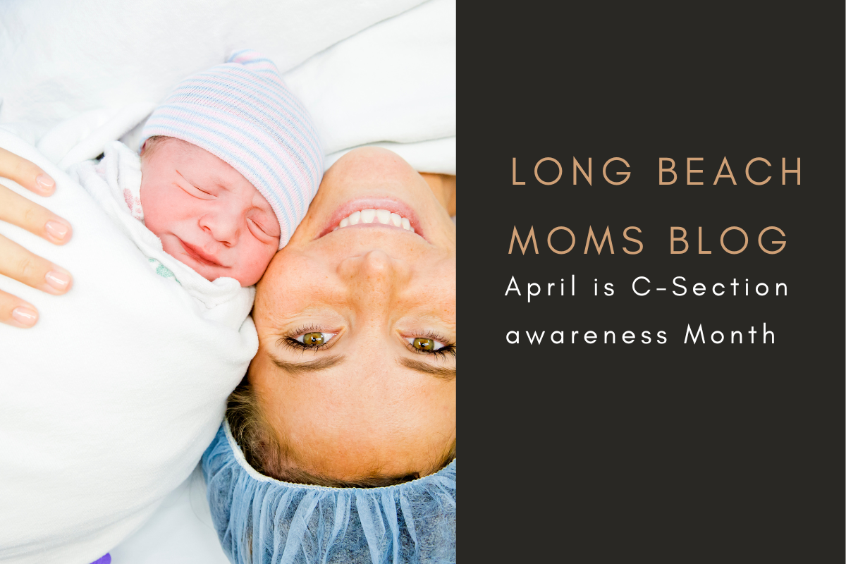 April is CSection awareness month » Long Beach Moms
