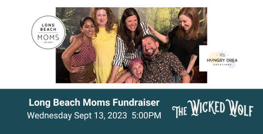 Long Beach Moms fundraiser