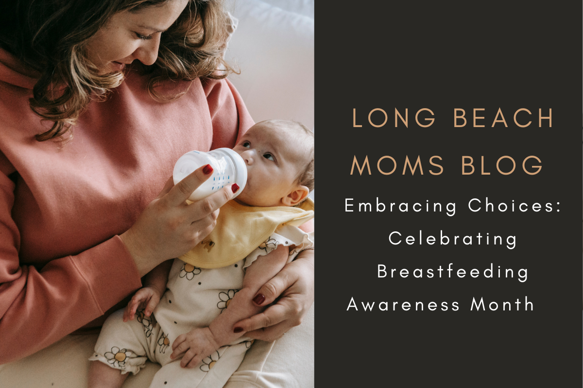 Embracing Choices Celebrating Breastfeeding Awareness Month Long