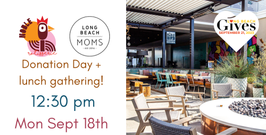 donation all day long, noble bird and long beach moms, fundraiser, giving back