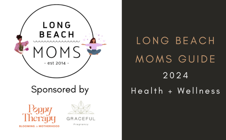 Long Beach Moms health + wellness guide