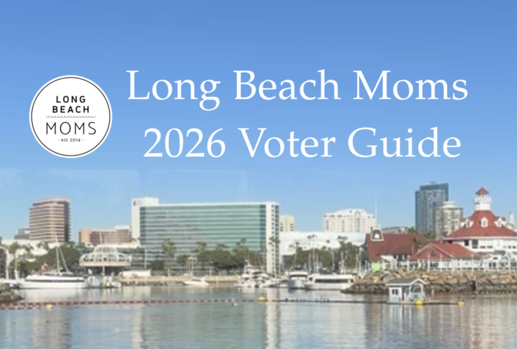 Long Beach Moms 2026 Voter Guide