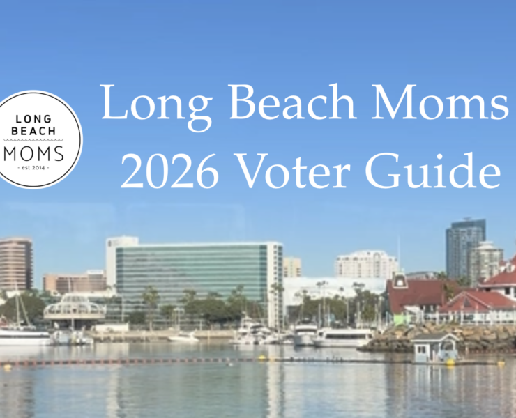 Long Beach Moms 2026 Voter Guide